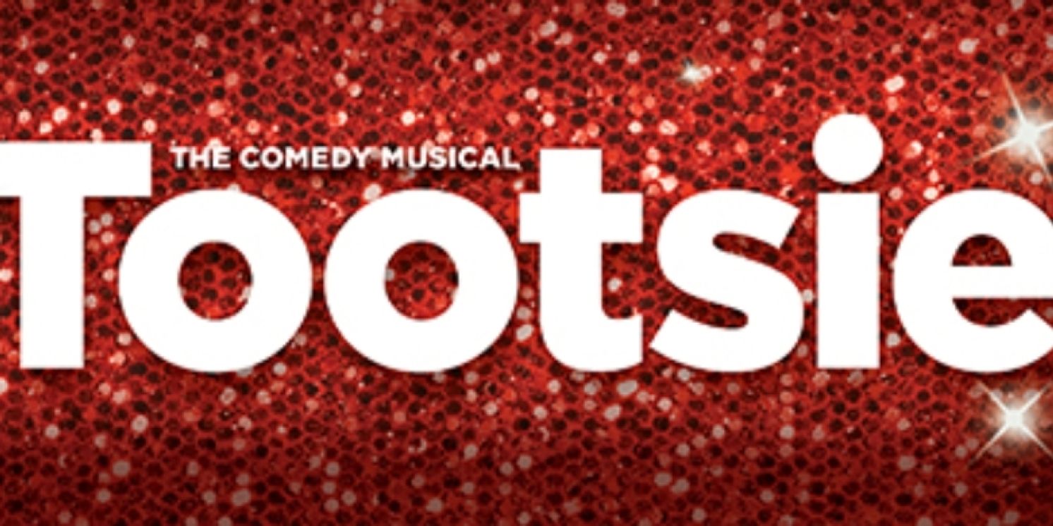 TOOTSIE is Coming to Madison in June  Image