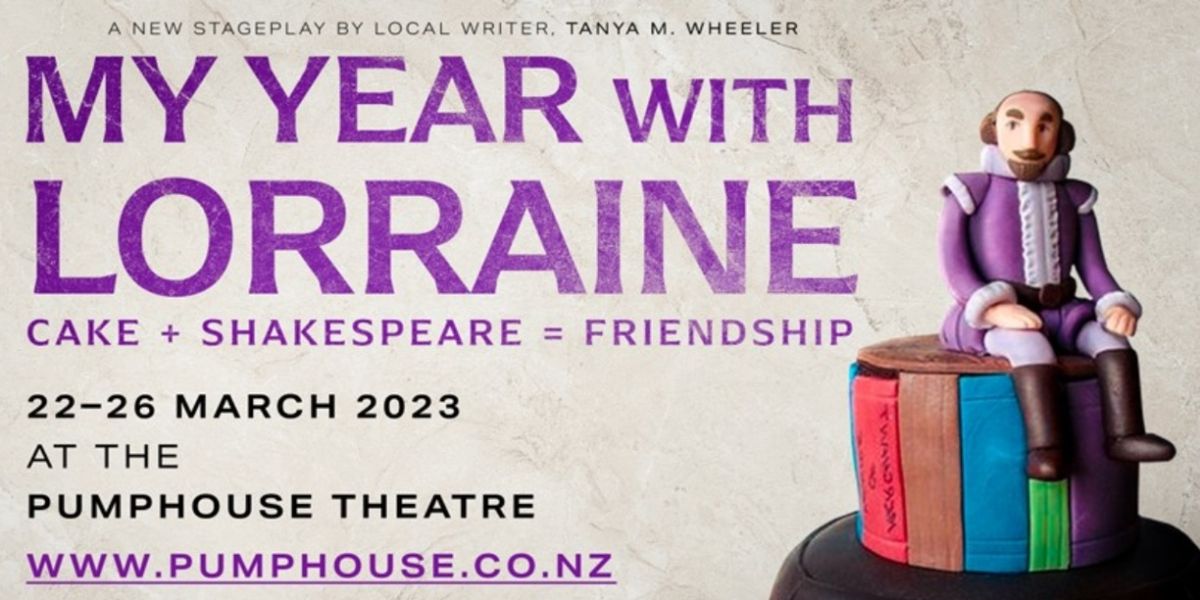 Preview: MY YEAR WITH LORRAINE at Pumphouse Theatre, Takapund