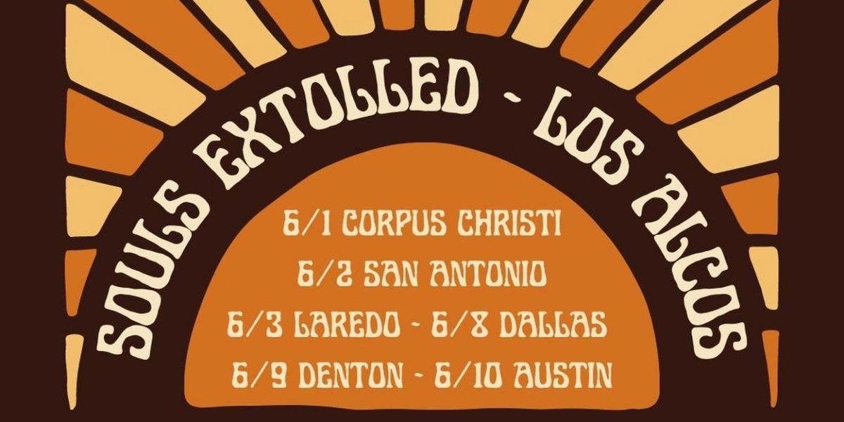 Souls Extolled Announce Six-Date Texas Tour With Los Alcos