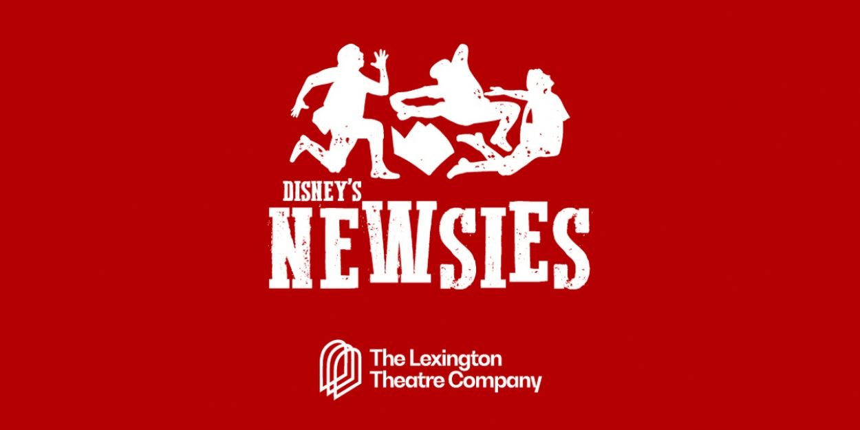 Video: First Look At DISNEY'S NEWSIES At The Lexington Theatre Company Video