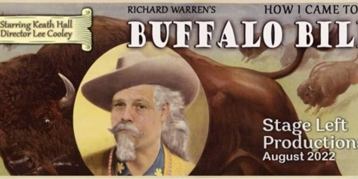 Review: The Ronin Theatre Company Presents Richard Warren's HOW I CAME TO BE BUFFALO BILL