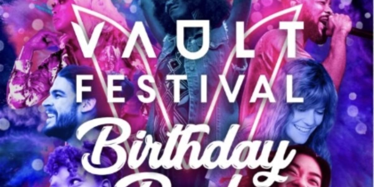 Review: VAULT FESTIVAL BIRTHDAY BASH, VAULT Festival