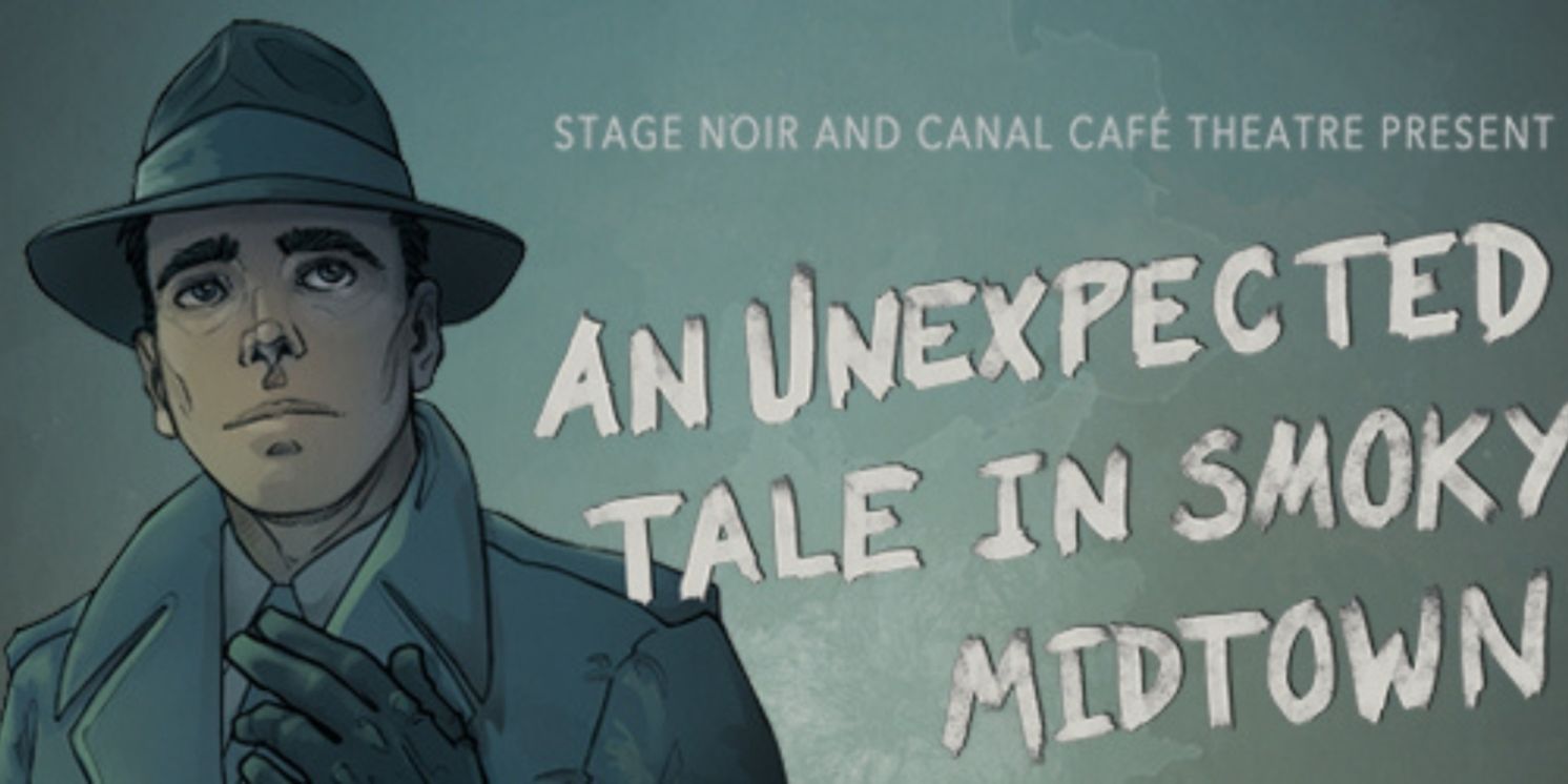 Review: AN UNEXPECTED TALE IN SMOKY MIDTOWN, Canal Café Theatre  Image