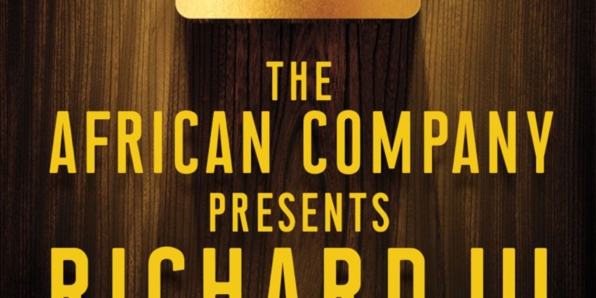 Review: THE AFRICAN COMPANY PRESENTS RICHARD III at The Black Rep At The Edison Theater On The Washington University Campus