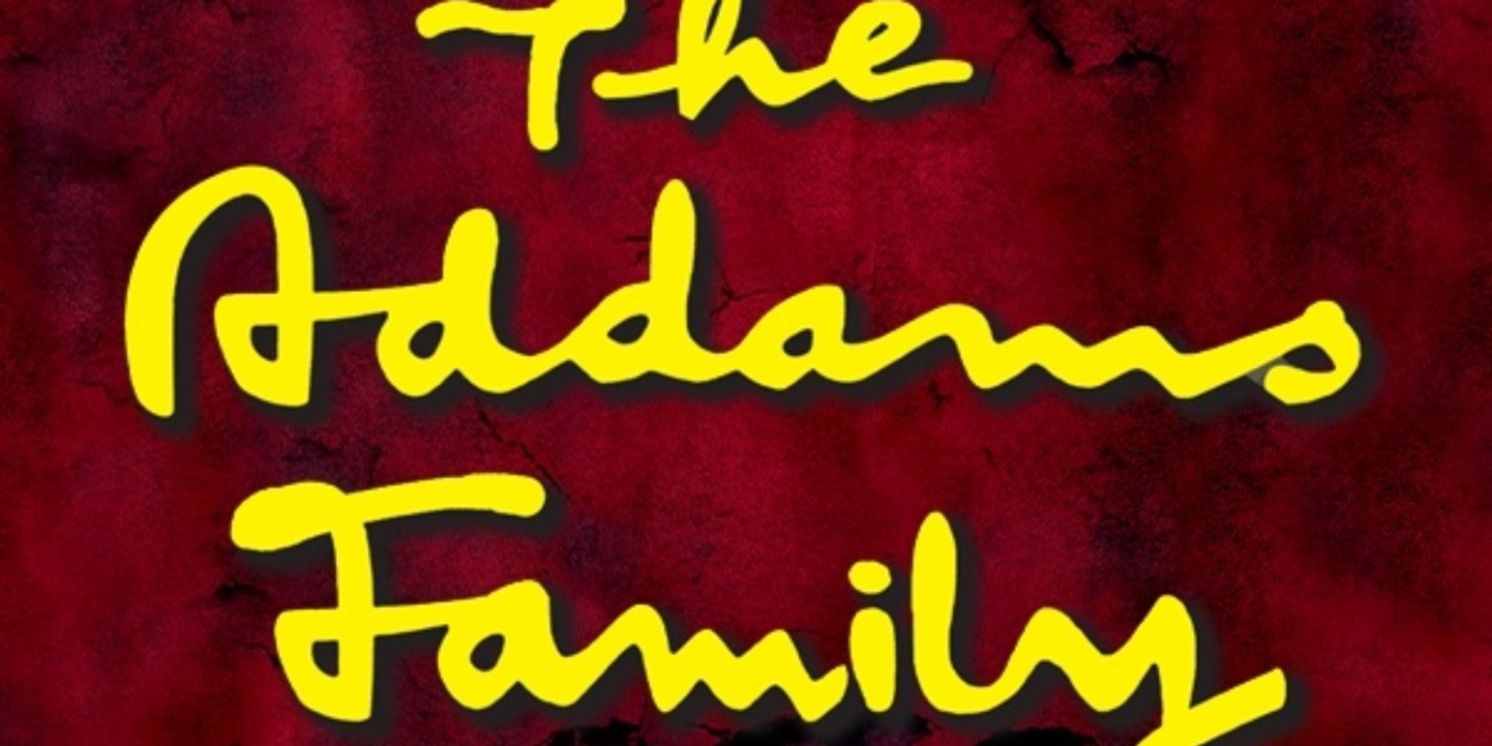 The White Theatre to Present THE ADDAMS FAMILY This Month  Image