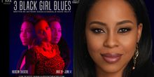 Interview: TV's Danielle Moné Truitt Introduces Her 3: BLACK GIRL BLUES to the Hudso