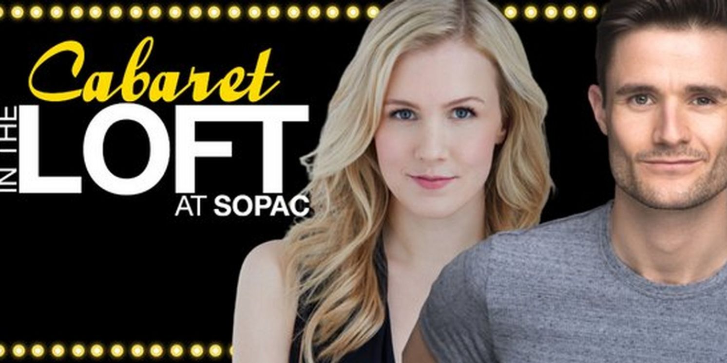 Broadway's Ginna Claire Mason and Mark Evans to Headline SOPAC's Cabaret in the Loft Series  Image