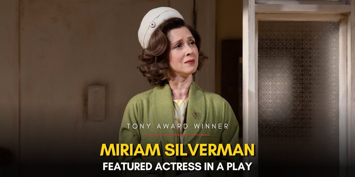THE SIGN IN SIDNEY BRUSTEIN'S WINDOW's Miriam Silverman Wins 2023 Tony Award for Best Performance by an Actress in a Featured Role in a Play