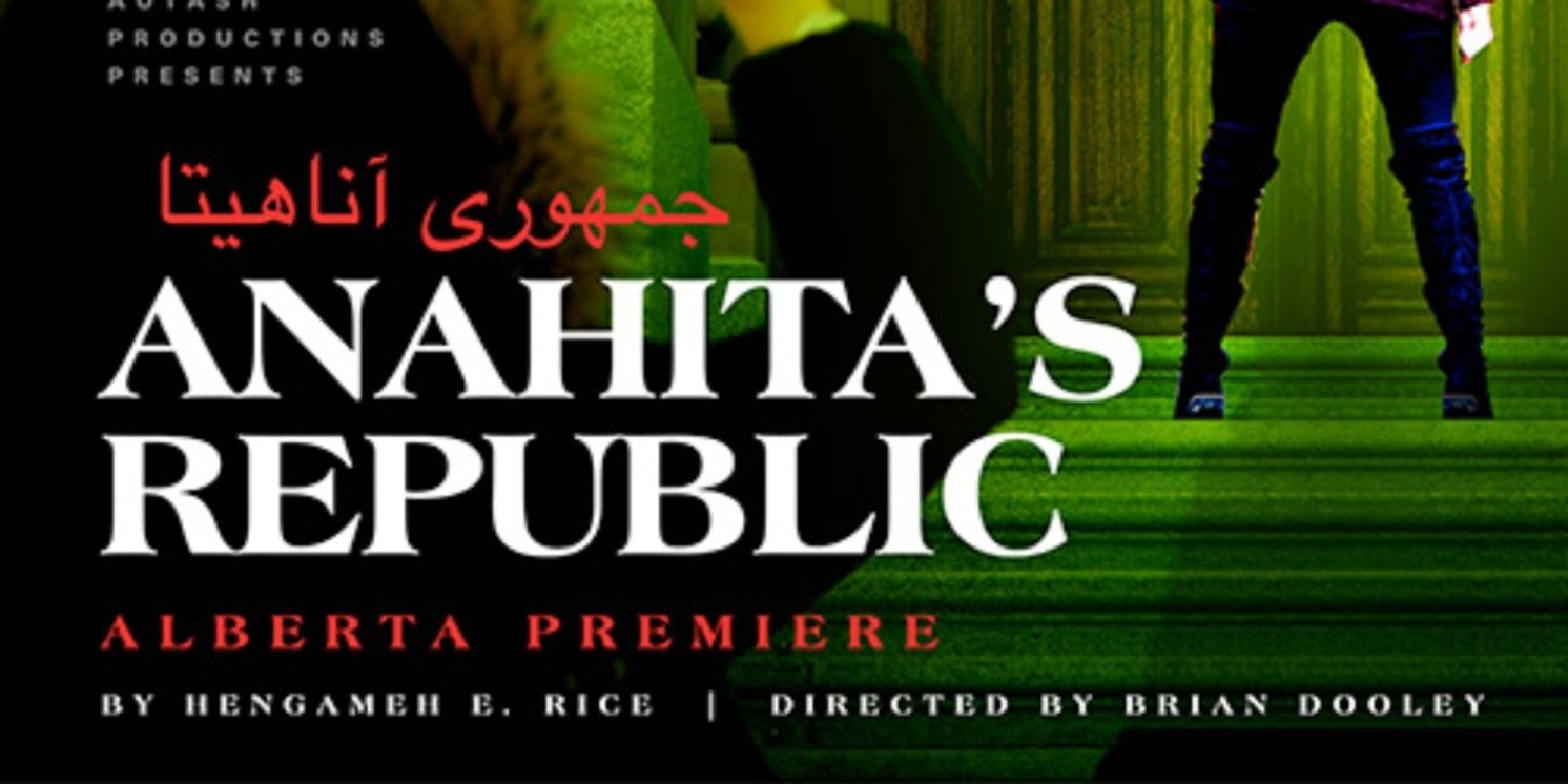Review: Drama-Thriller ANAHITA'S REPUBLIC Sheds Light on the Ongoing Women's Movements in Iran  Image
