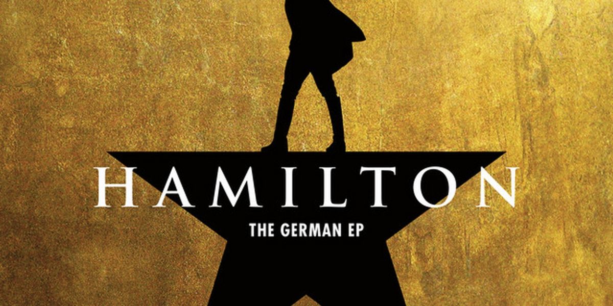 Listen: All New Album of Songs From HAMILTON in Germany is Available Now