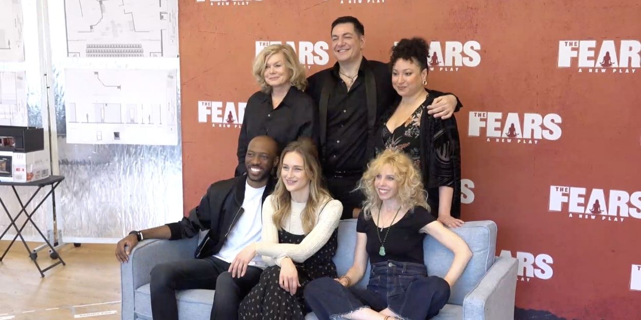 Video: THE FEARS Cast Explains What the New Play Is All About Video