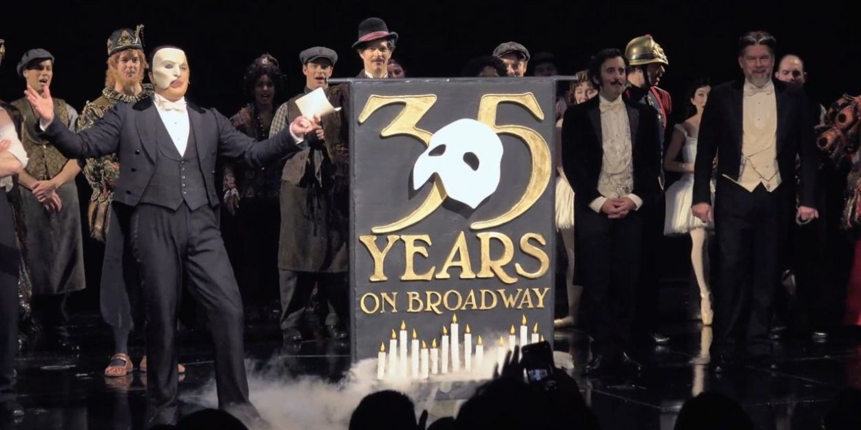 Video: THE PHANTOM OF THE OPERA Celebrates 35th Anniversary With a Special Curtain… Video