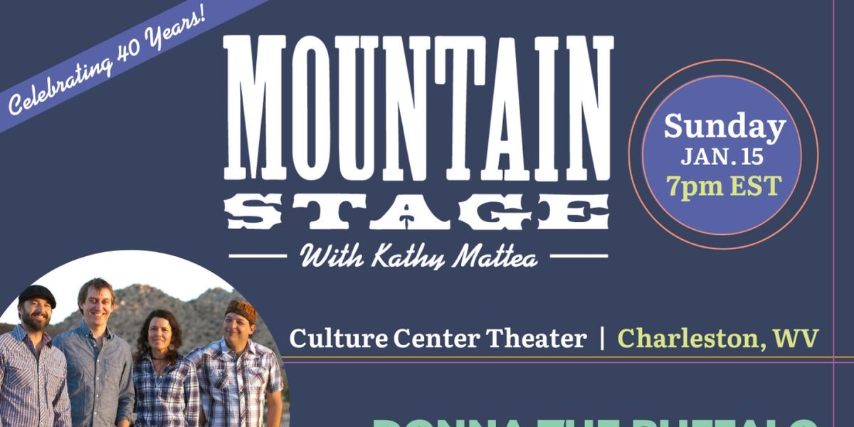 MOUNTAIN STAGE TO CELEBRATE 40TH ANNIVERSARY THIS WEEKEND at Culture Center Theater