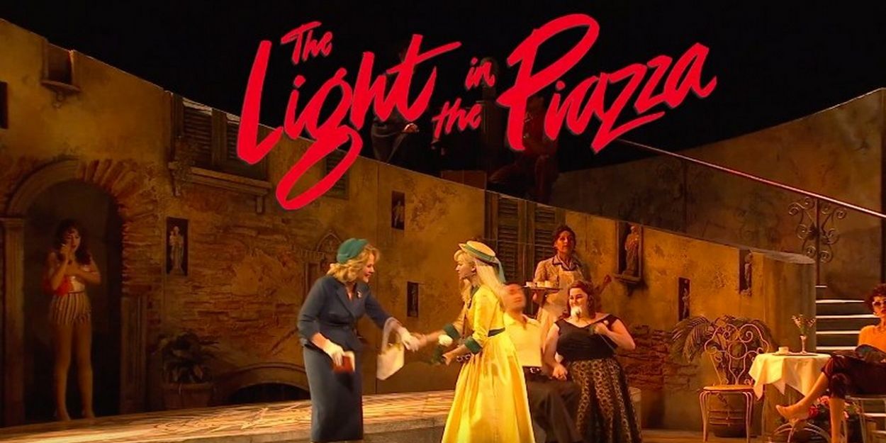 VIDEO: Get a Sneak Peek at L.A. Opera's THE LIGHT IN THE PIAZZA, Starring Renee… Video