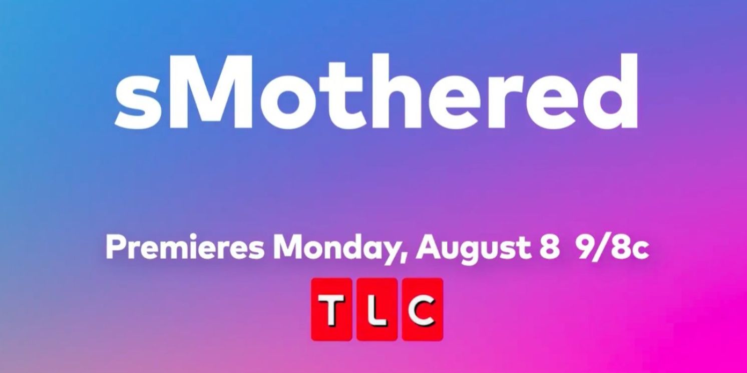 TLC Announces Return of SMOTHERED Series  Image