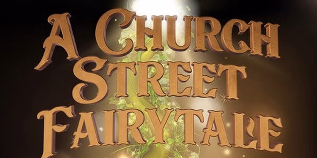 The Cockpit's 2023 Christmas Production A CHURCH STREET FAIRYTALE Set For This December