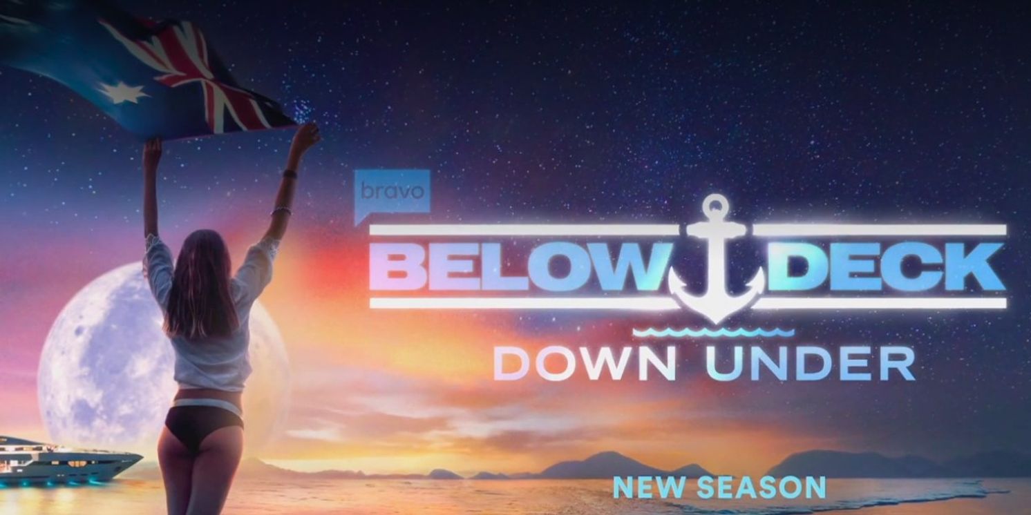 BELOW DECK DOWN UNDER Returns For Season Two in July  Image