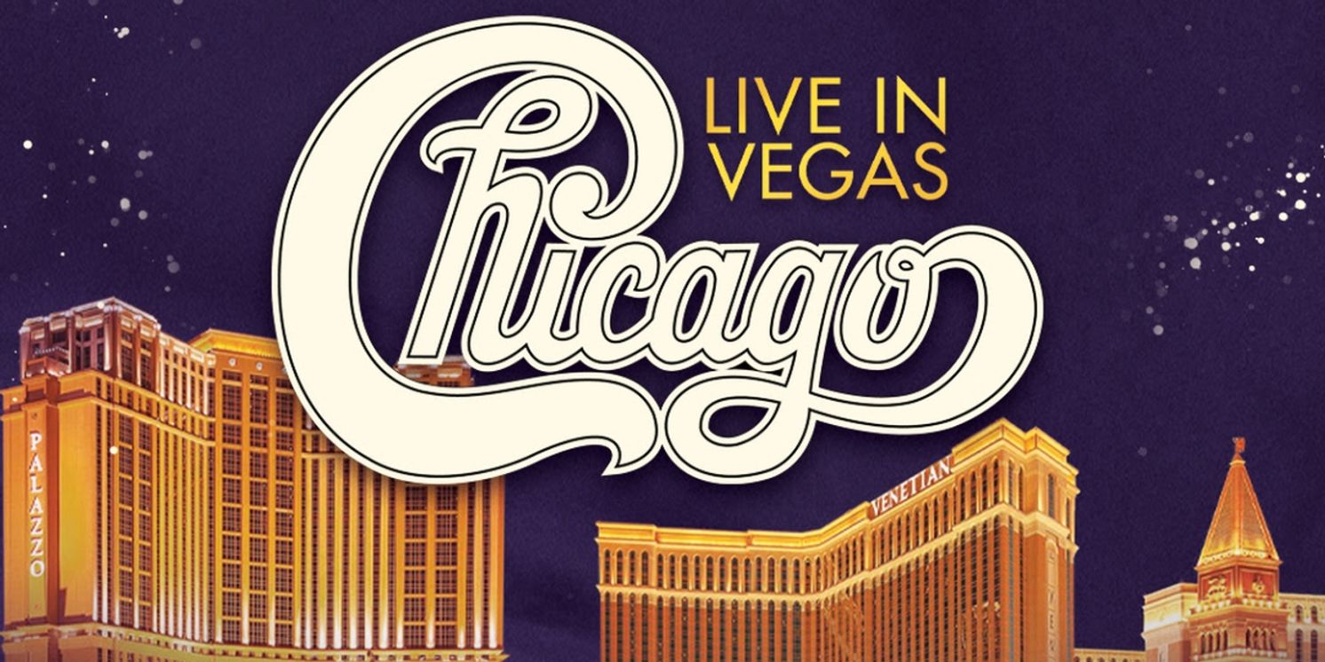 Legendary Band Chicago to Return to the Venetian Resort Las Vegas  Image