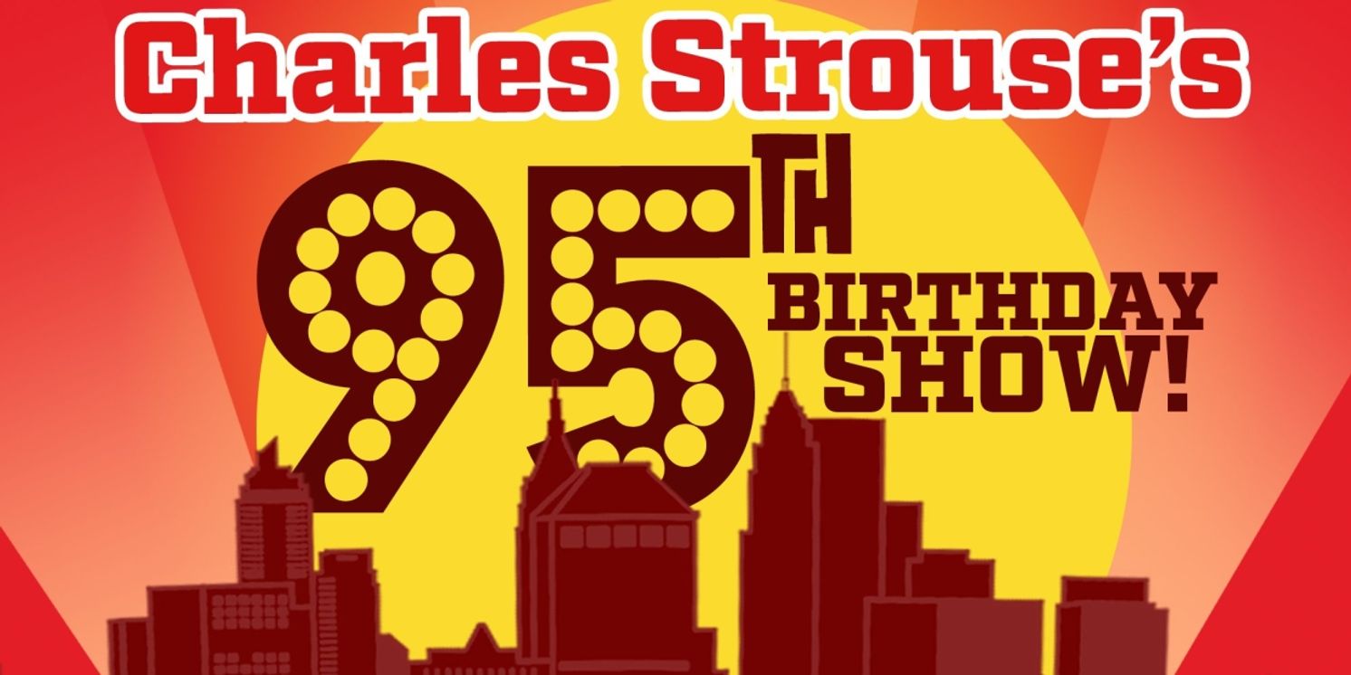 Carolee Carmello, Stephen Schwartz & More to Join Charles Strouse's 95th Birthday Celebration at 54 Below  Image