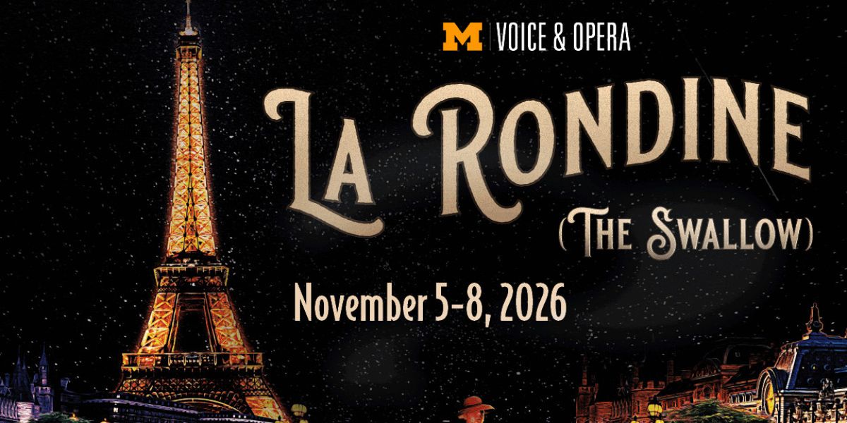 Special Offer: Spotlight: Get $5 Off Tickets for U-M's La Rondine by Puccini in Michigan