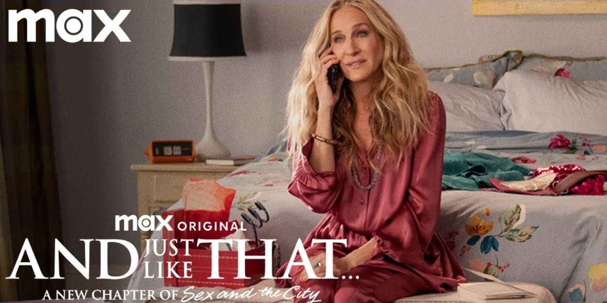 Video: Watch the AND JUST LIKE THAT... Season Two Trailer Video