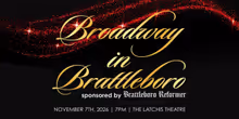 Spotlight: Join us for Broadway in Brattleboro at New England Youth Theatre
