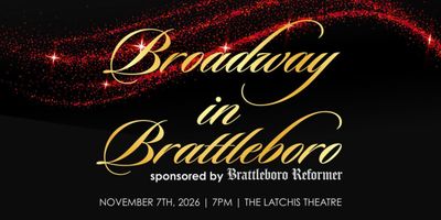Spotlight: Join us for Broadway in Brattleboro at New England Youth Theatre
