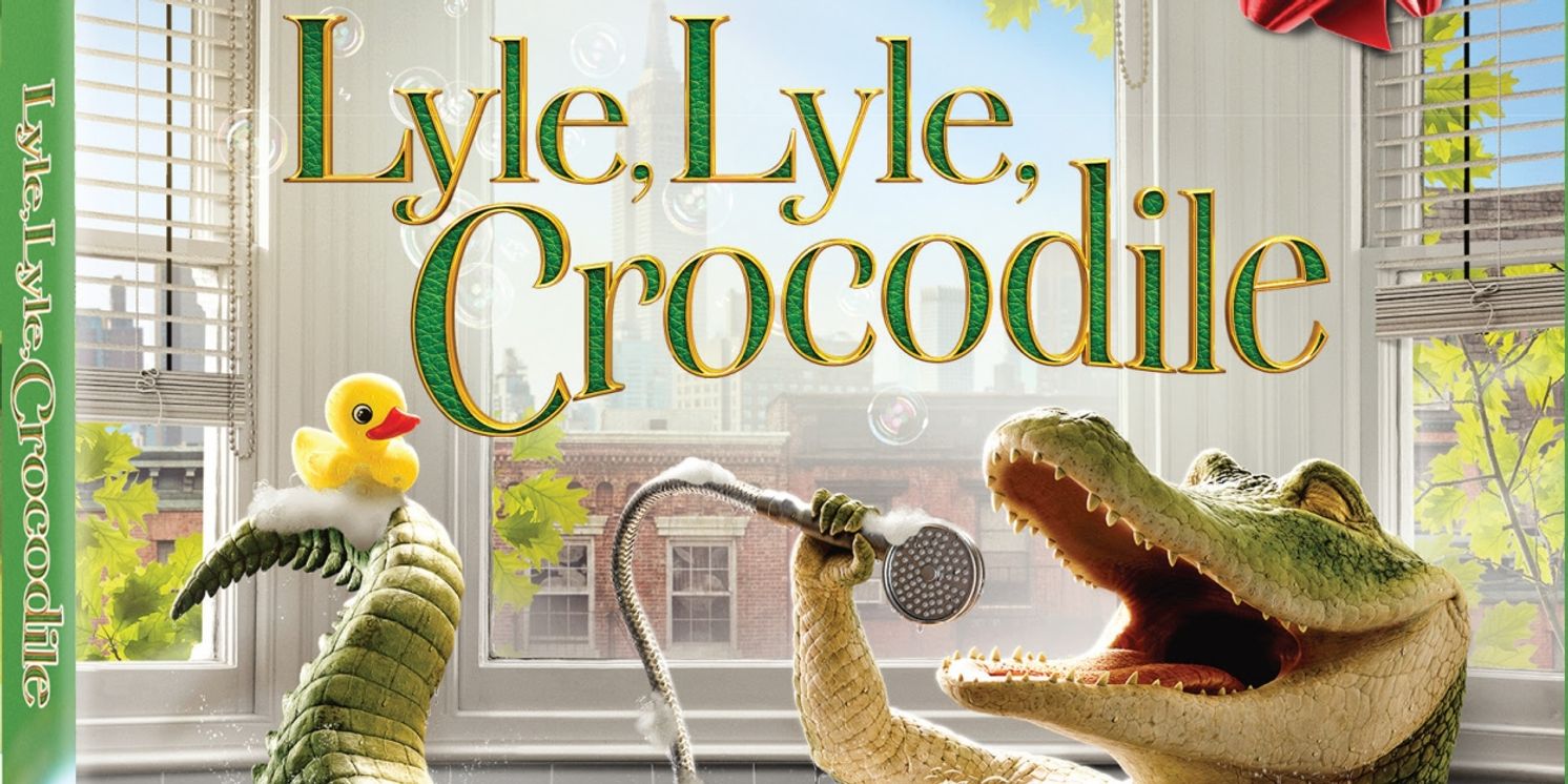 LYLE, LYLE, CROCODILE Sets Digital, 4K UHD, Blu-ray, & DVD Release Dates  Image