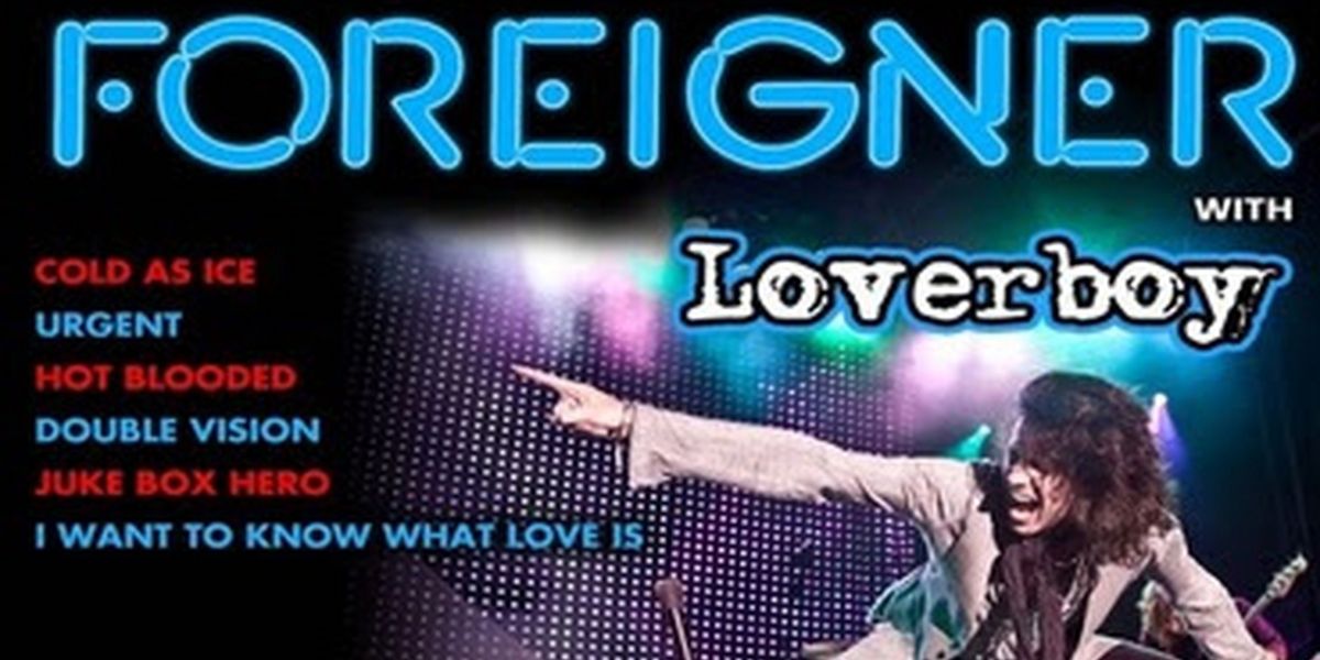 FOREIGNER Announces Historic Farewell Tour with Special Guest Loverboy