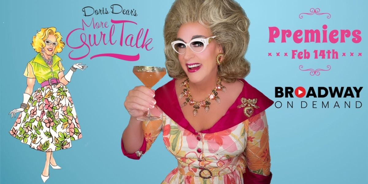 DORIS DEAR'S GURL TALK Season 4 to Stream On BroadwayonDemand This Month