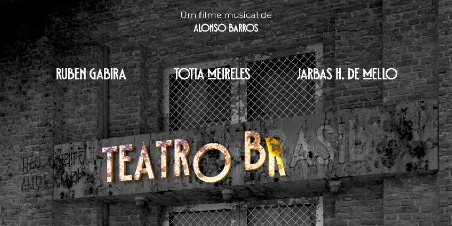 Alonso Barros Pays an Affective Homage to Musical Theater in His Debut Movie TEATRO BR  Image