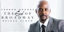 Terron Brooks Talks New Album- 'The Soul Of Broadway'