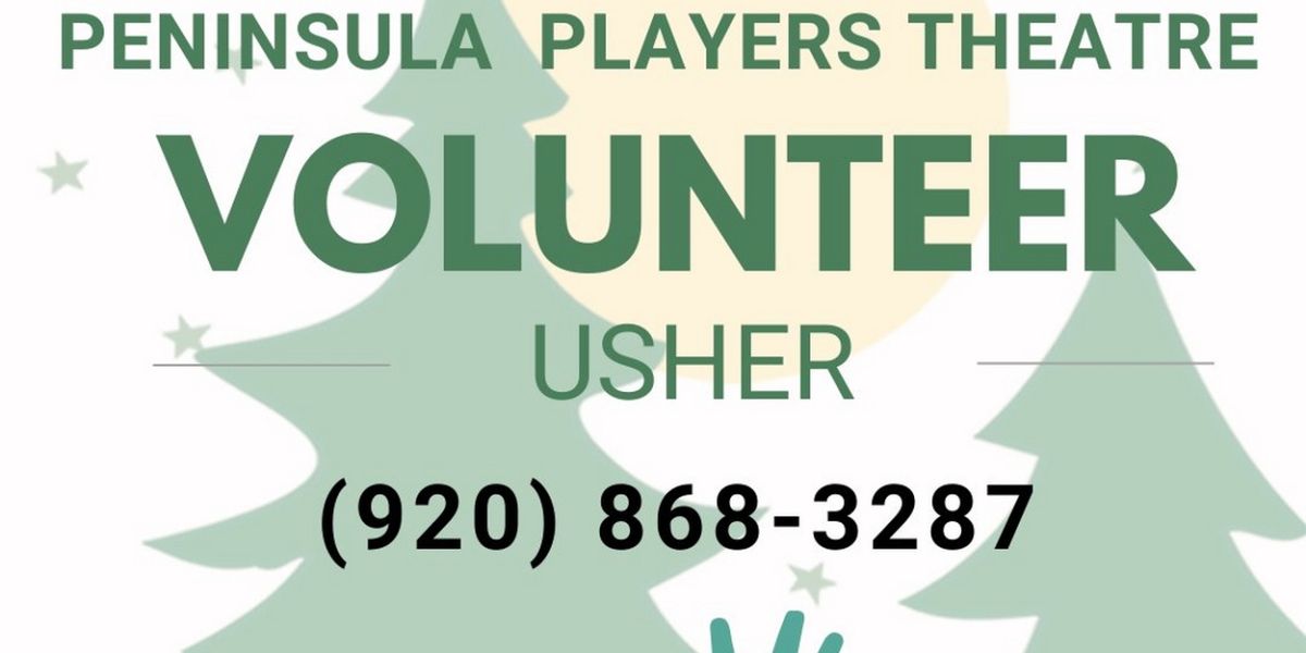 Volunteer Ushering Opportunities Available at Peninsula Players Theatre