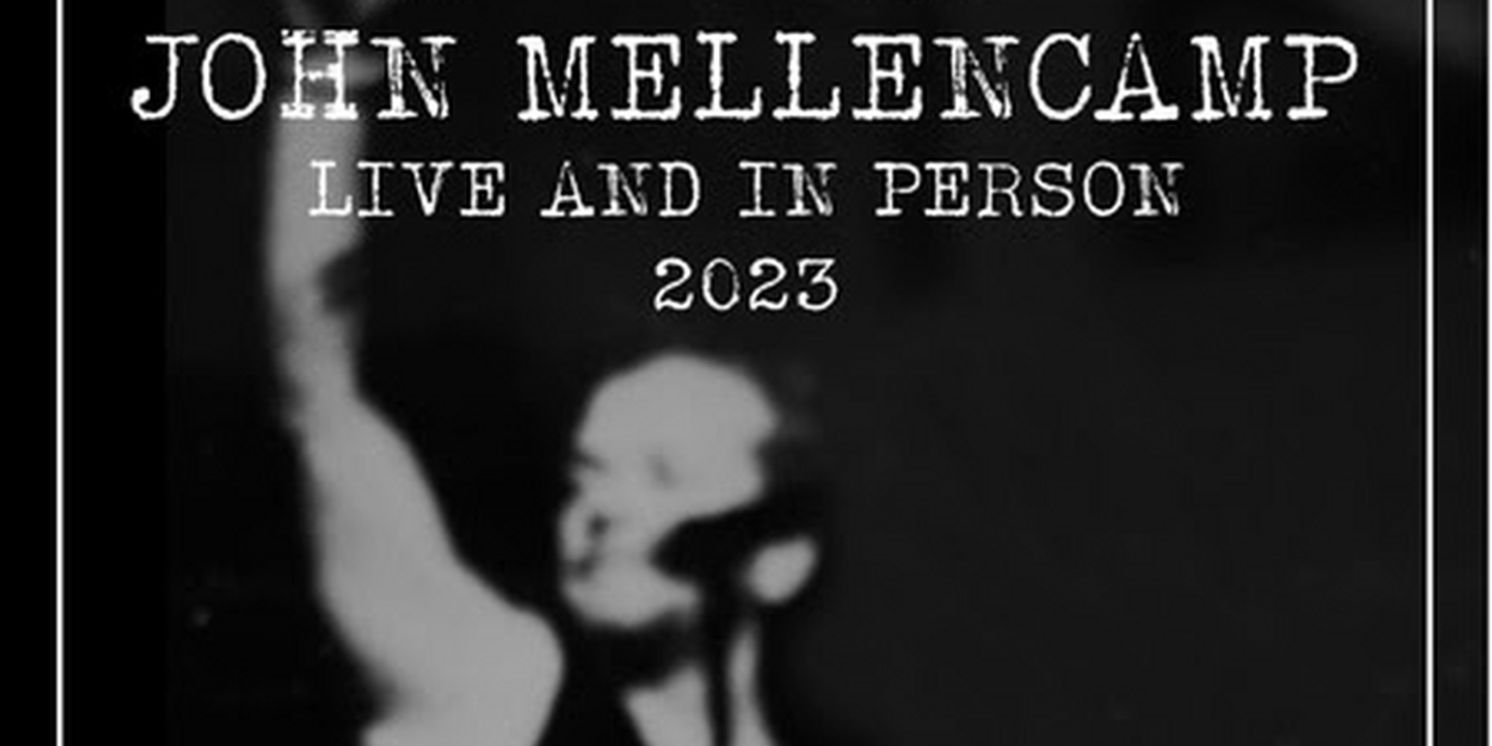 John Mellencamp Sets 76-Night 'Live and in Person 2023' North American Tour  Image