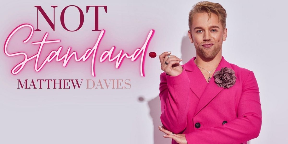 Matthew Davies Launches 'NOT STANDARD' Album and Live Show