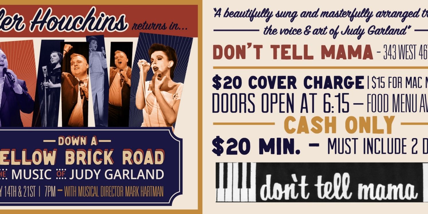 DOWN A YELLOW BRICK ROAD Returns to Don't Tell Mama Next Month  Image