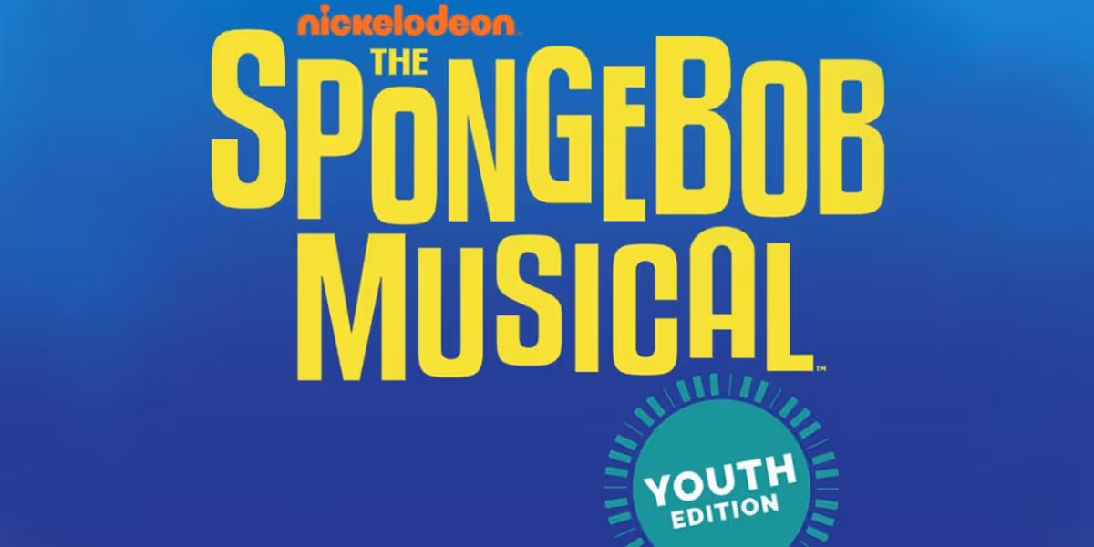 THE SPONGEBOB MUSICAL Youth Edition Comes to Cumberland County Playhouse