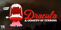 Spotlight: DRACULA: A COMEDY OF TERRORS at Theatre Raleigh