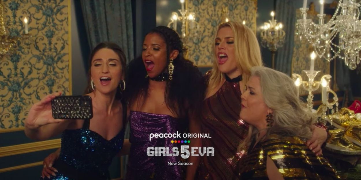 VIDEO: First Look at GIRLS5EVA Season Two & More in Peacock's 2022 Trailer Video