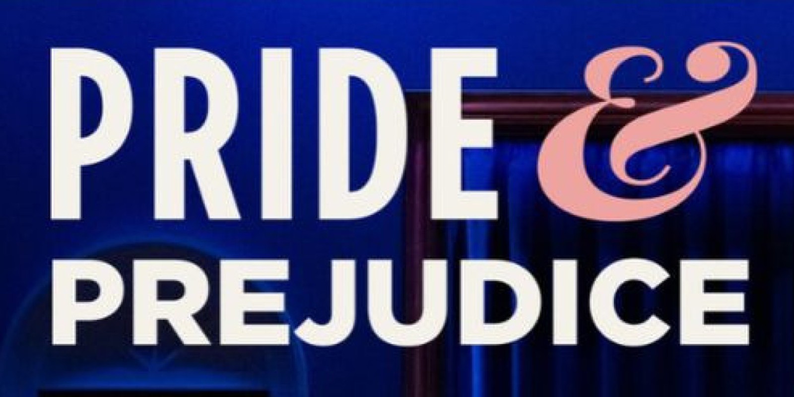 Spotlight: There's Still Time to Catch PRIDE & PREJUDICE in Oregon