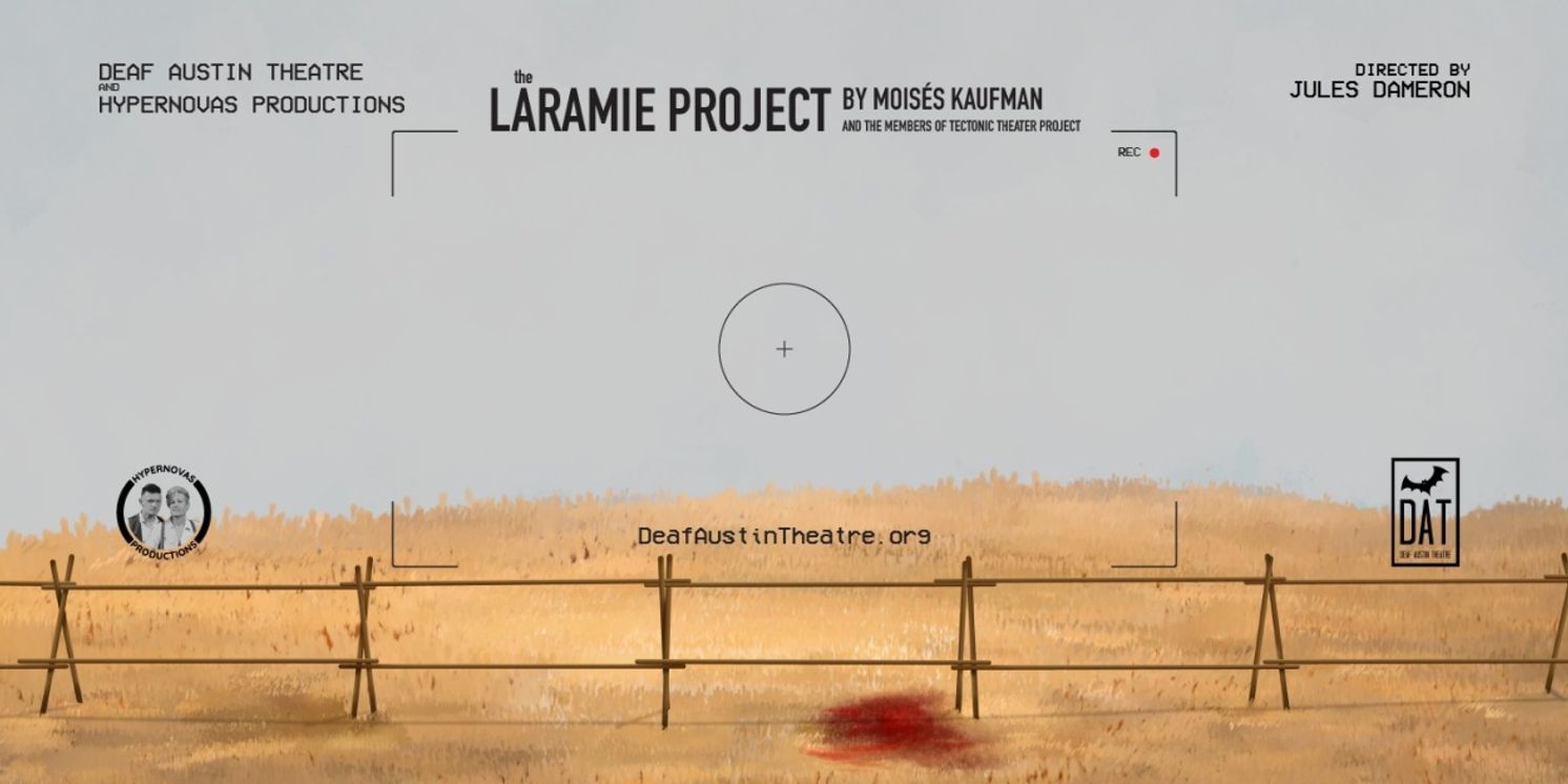 Deaf Austin Theatre Raises Funds For Groundbreaking Production Of THE LARAMIE PROJECT In American Sign Language  Image