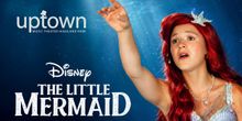 Spotlight: THE LITTLE MERMAID at The Uptown Music Theater