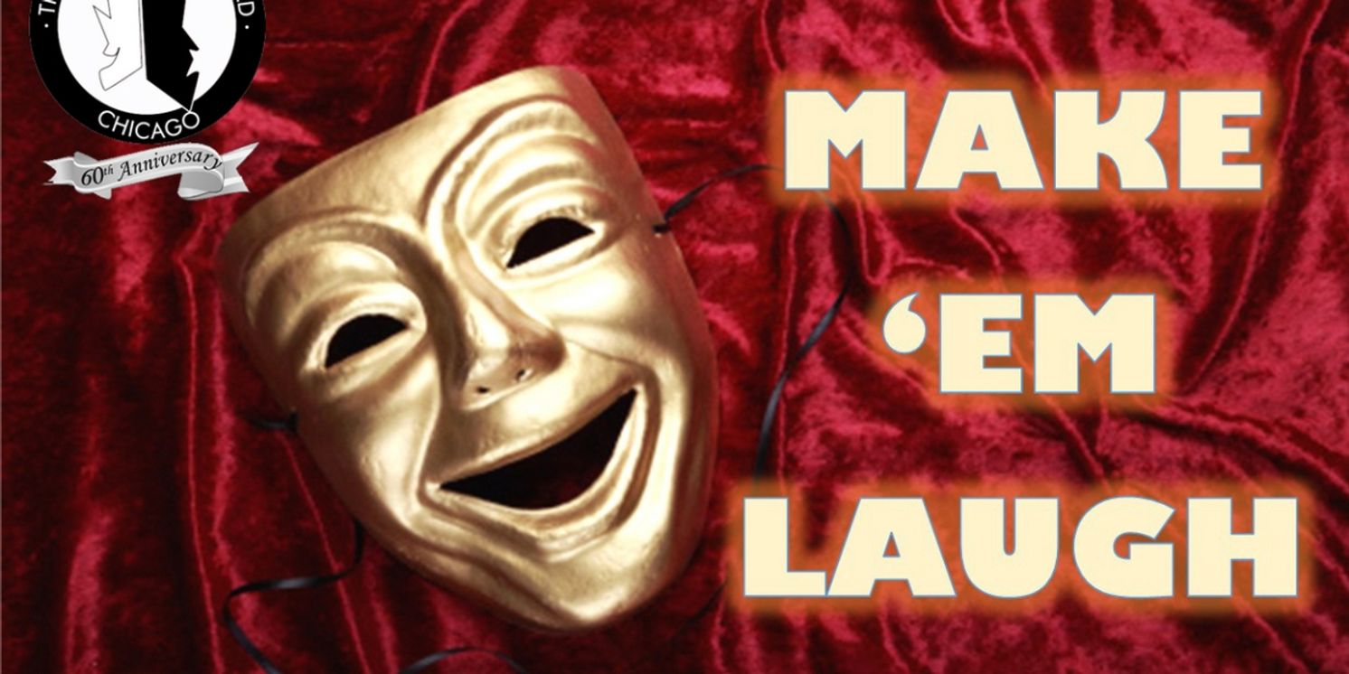 The Beverly Theatre Guild has announced its upcoming summer
revue MAKE 'EM LAUGH  Image
