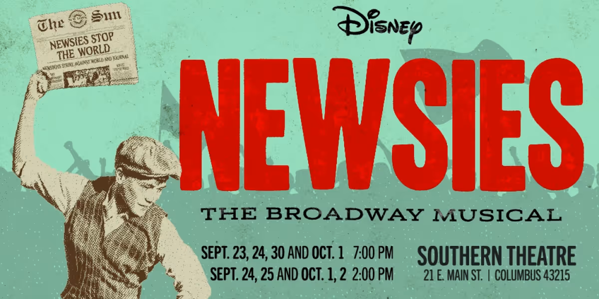 Columbus Children's Theatre to Present DISNEY'S NEWSIES at Southern Theatre in September