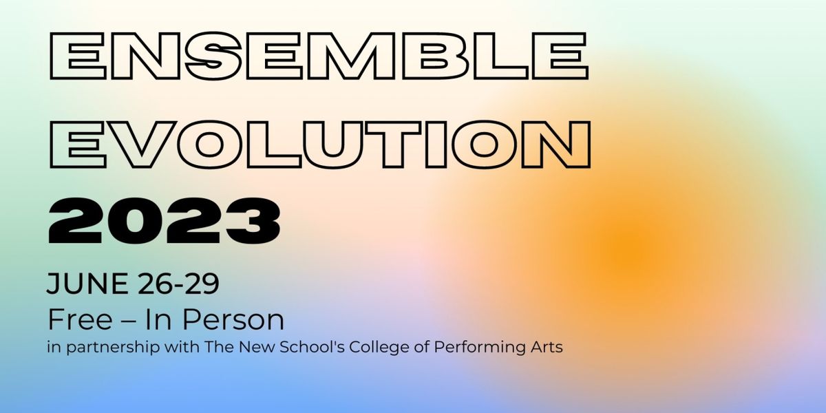 International Contemporary Ensemble & The New School's College Of Performing Arts to Present ENSEMBLE EVOLUTION