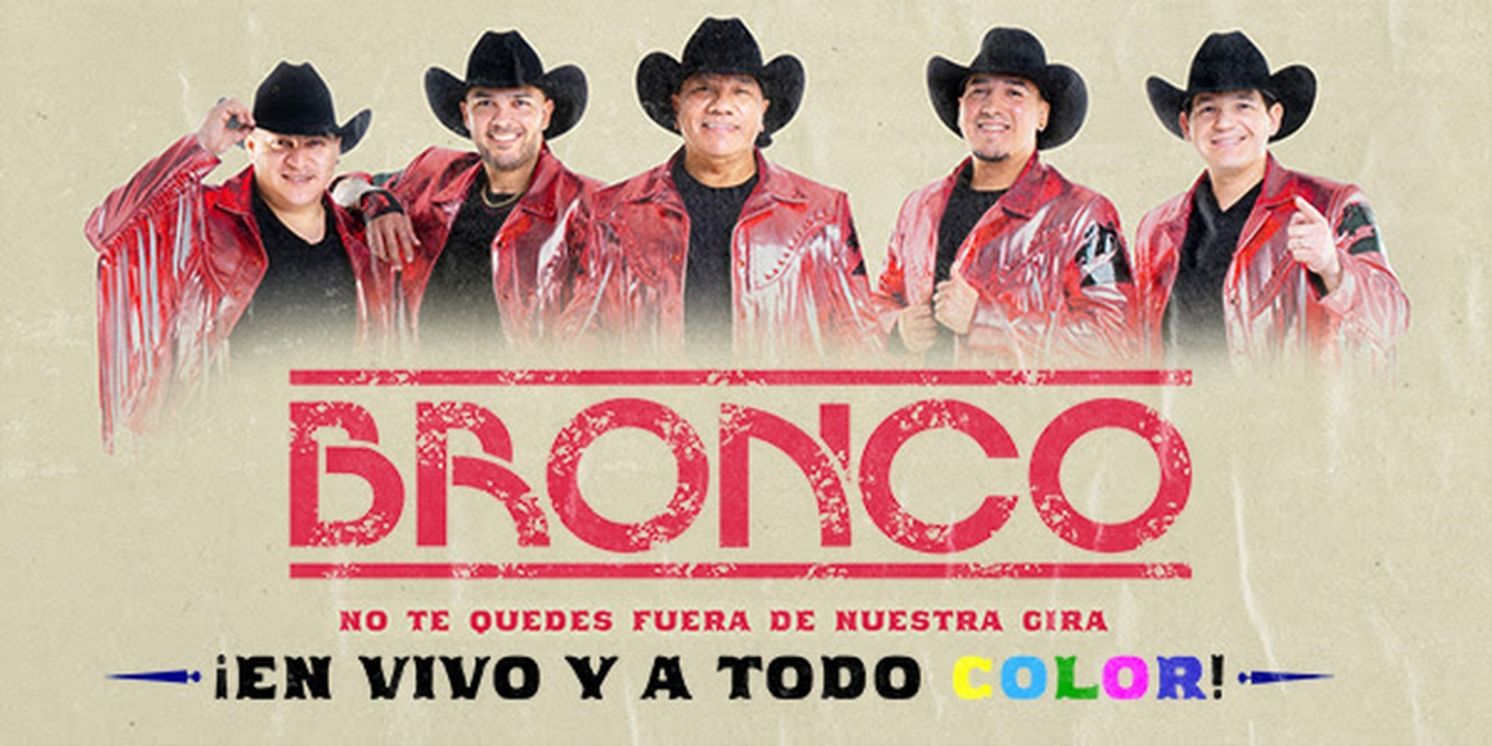 Bronco to Bring Their International Tour 'En Vivo Y a Todo Color' Tour to New York  Image