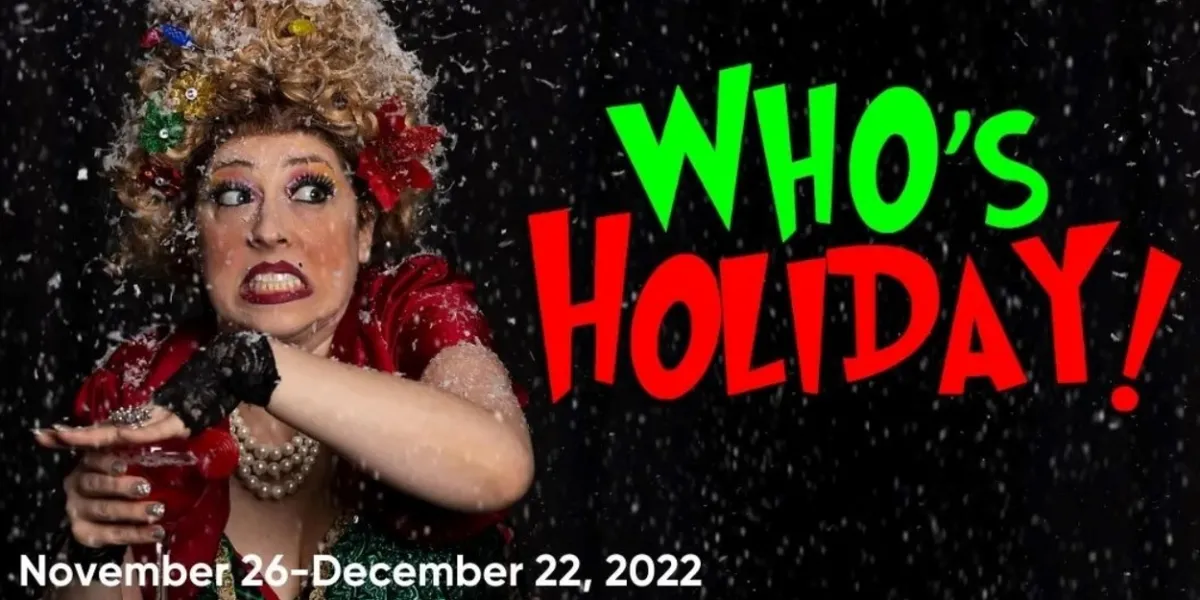 Review: WHO'S HOLIDAY at Open Stage