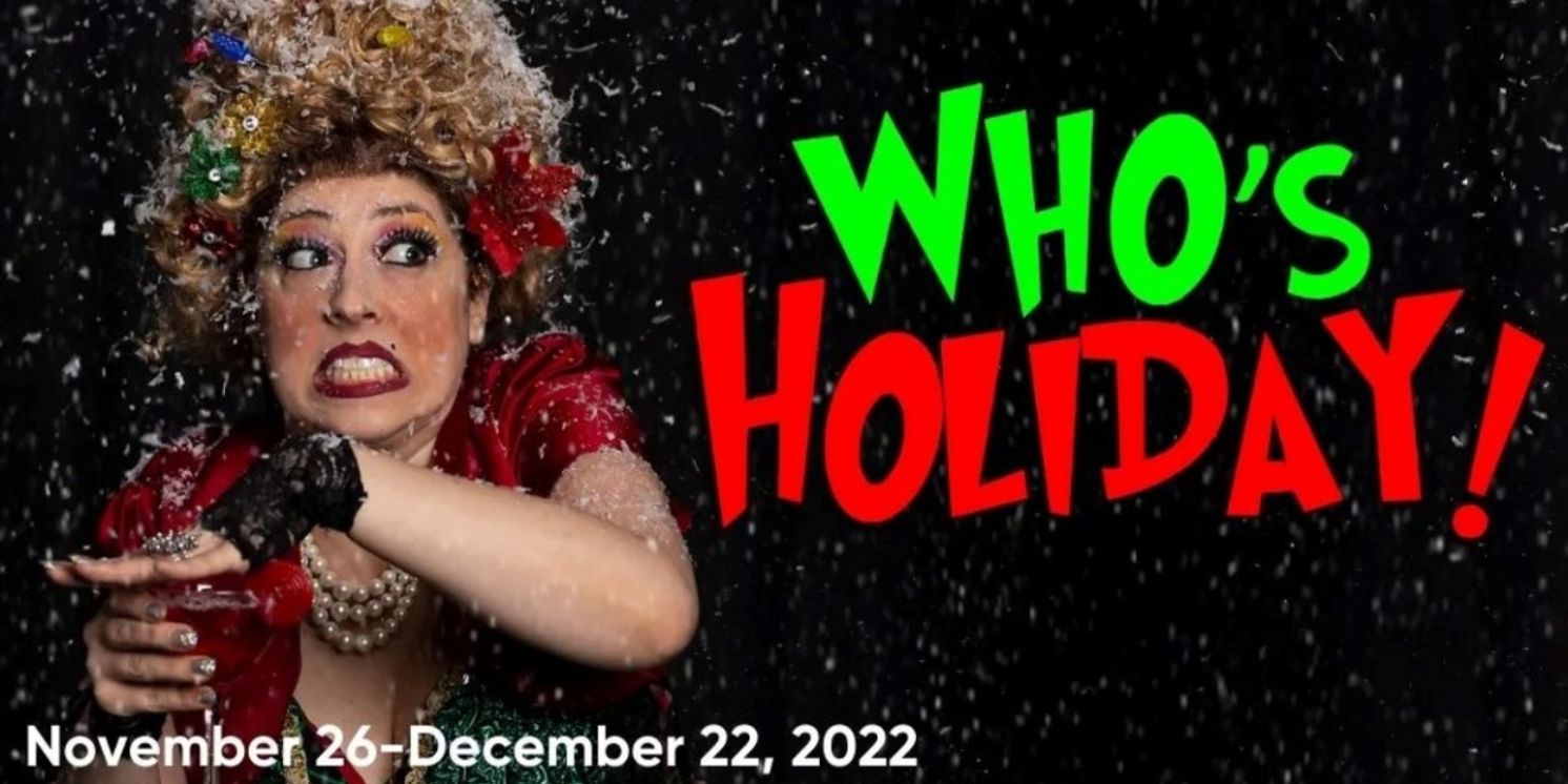 Review: WHO'S HOLIDAY at Open Stage  Image