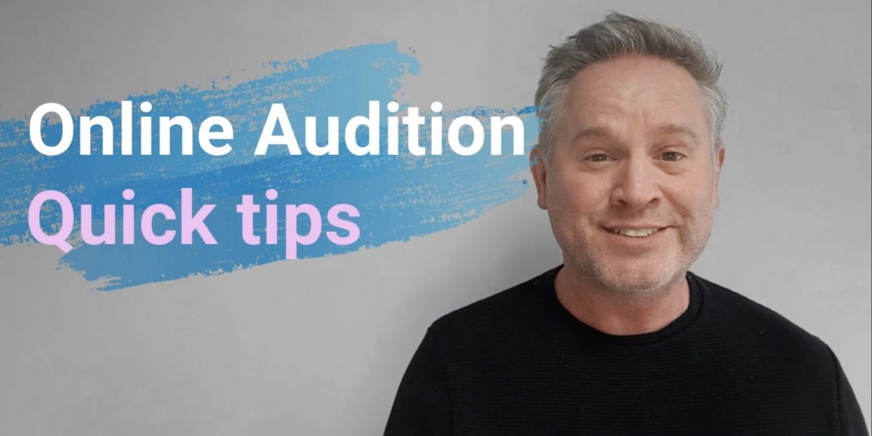 BWW Blog: How to Shine Online- Audition Tips for Online Auditions and Self-Tapes Video