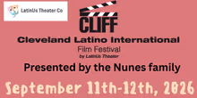Spotlight: Celebrate Latino Cinema at the Third Annual CLIFF